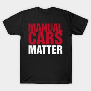 Manual Cars Matter T-Shirt